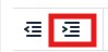 Screenshot of increase indent icon in toolbar